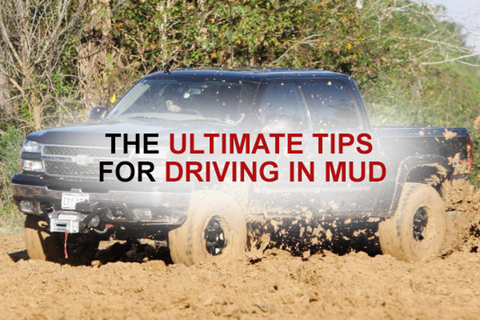 The Ultimate Tips for Driving in Mud