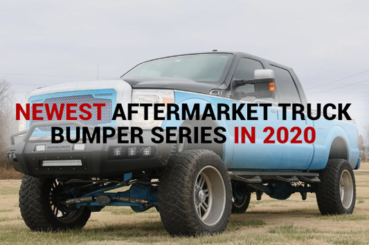 Newest Aftermarket Truck Bumper Series in 2020