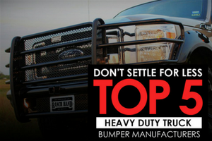 Don’t Settle for Less: Top 5 Heavy Duty Truck Bumper Manufacturers